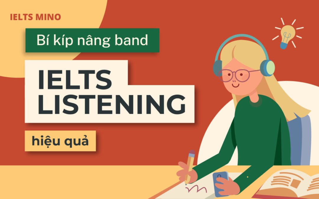 Bí kíp nâng band IELTS Listening hiệu quả